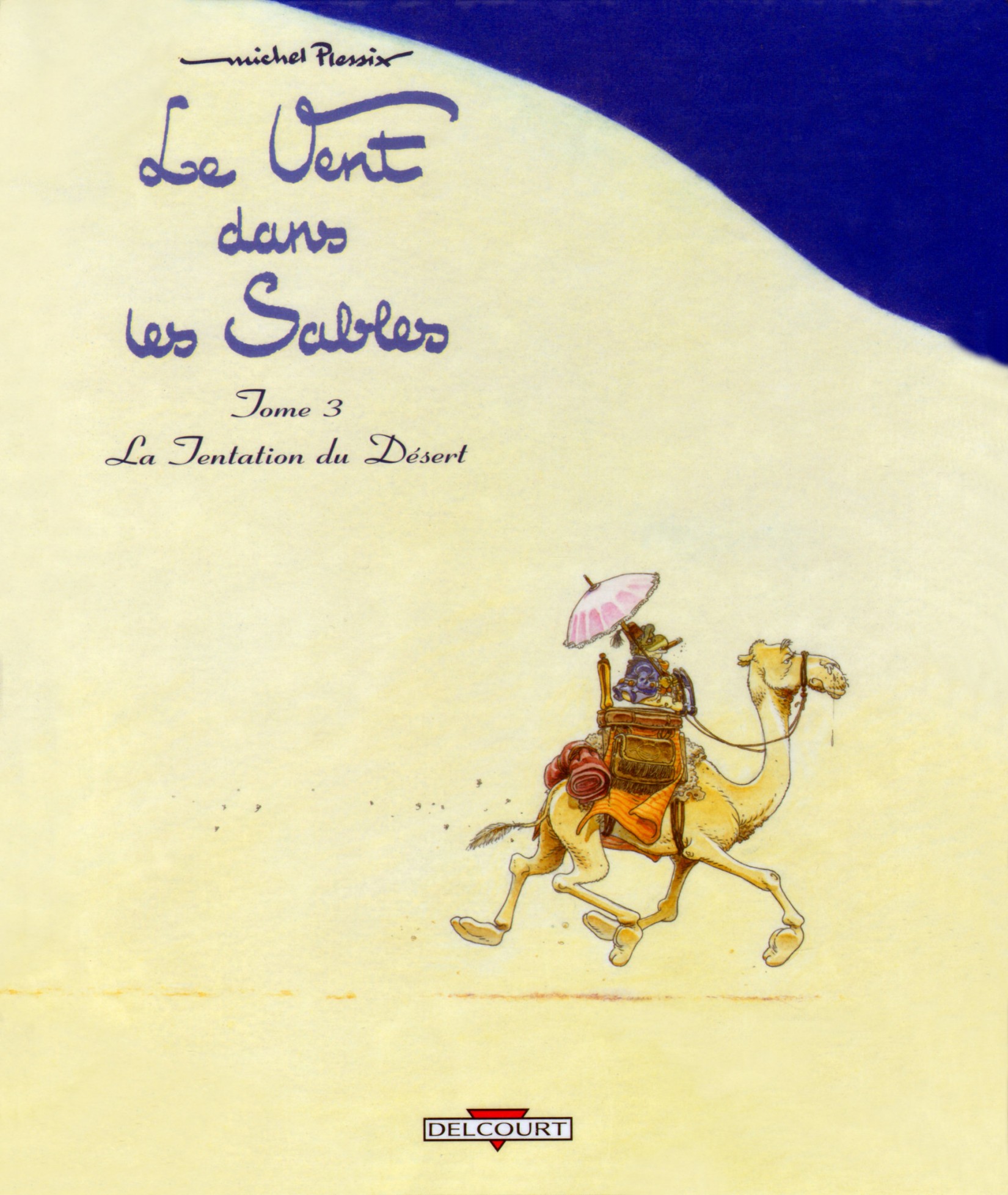Vent Dans Les Sables (Le) - T03