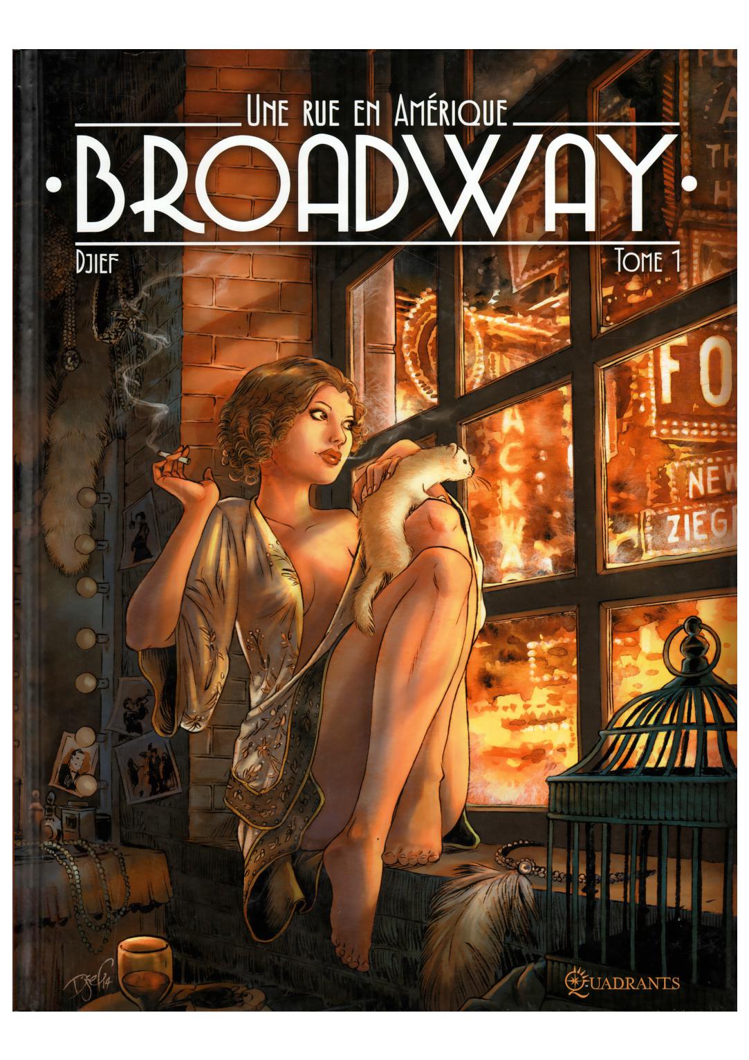 Broadway - Une Rue En Amerique - T01