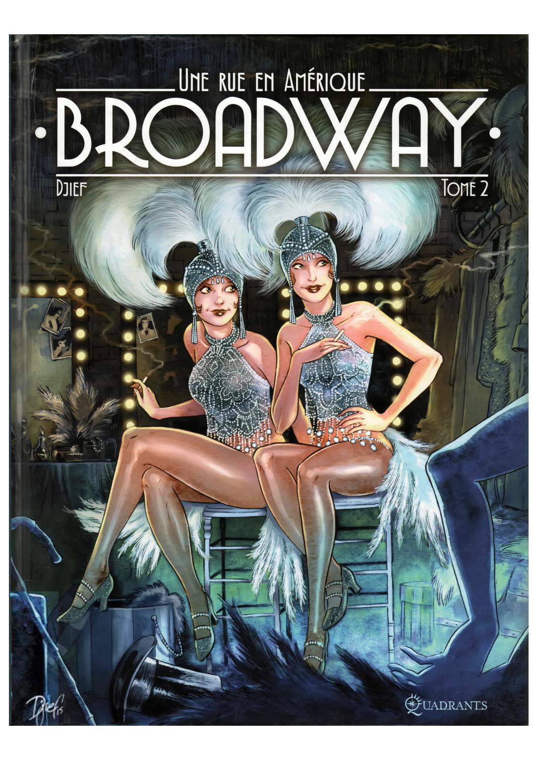 Broadway - Une Rue En Amerique - T02