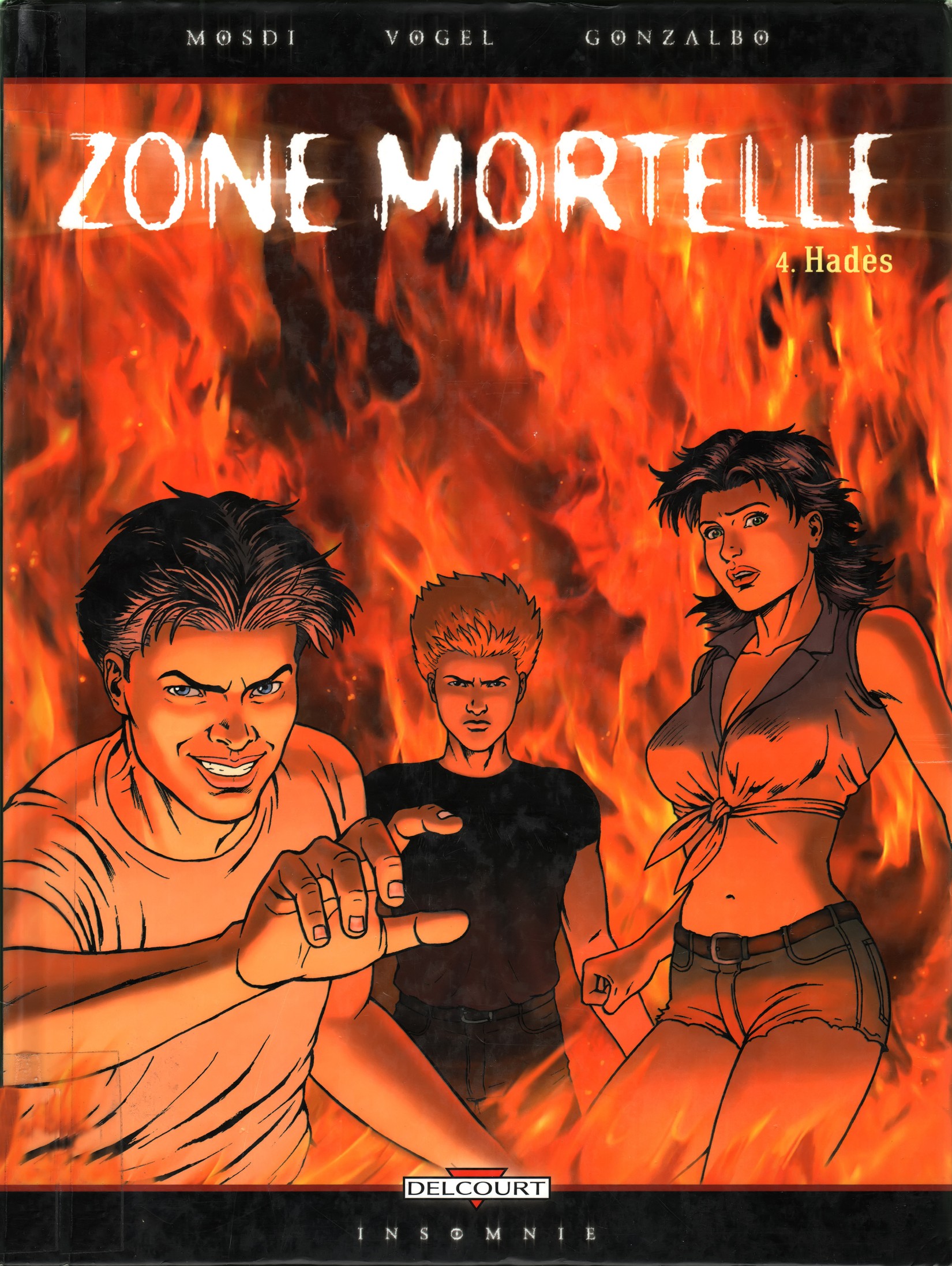 Zone Mortelle - T04