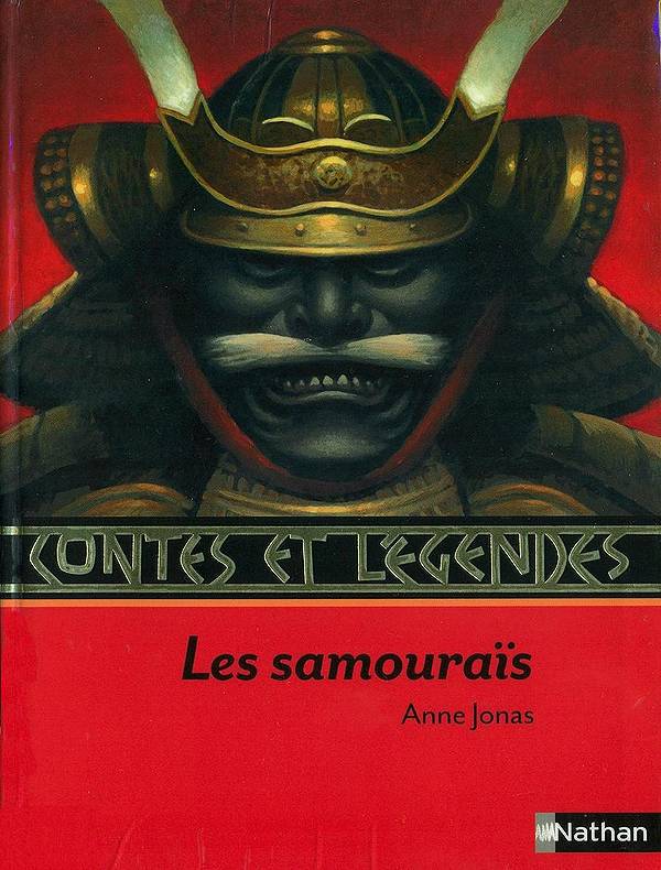 Contes et Légendes - Les samouraïs
