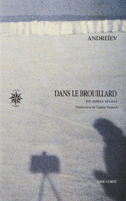 Dans le brouillard (et autres récits)