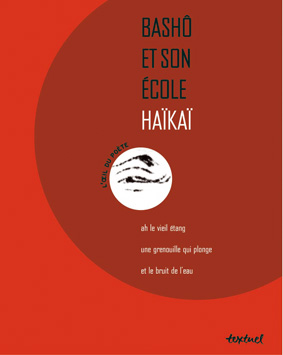 Le Haïkaï Selon Bashô - Traités De Poétique