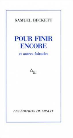 Pour finir encore et autres foirades