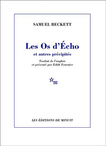 Les Os d'Écho et autres précipités