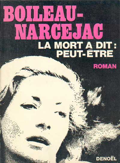 La mort a dit peut-être