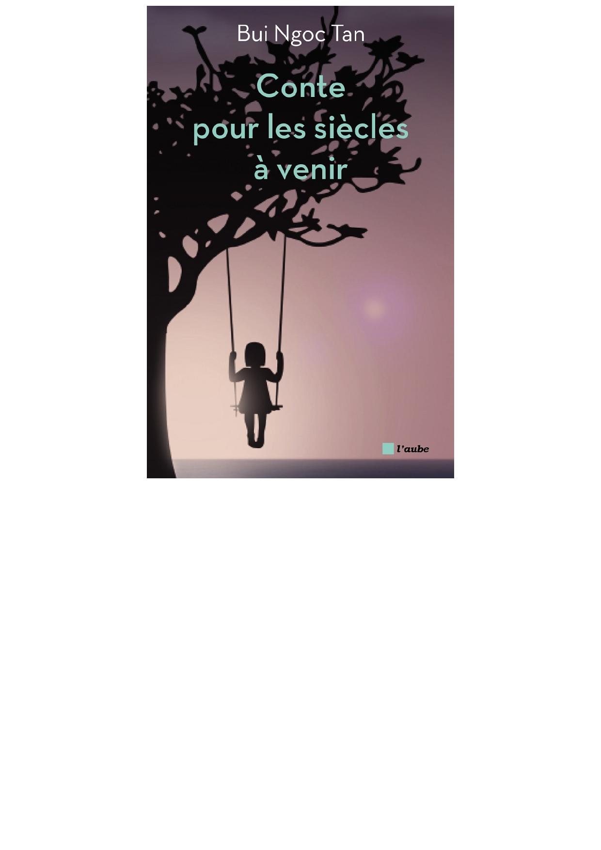 Un conte pour les siècles à venir