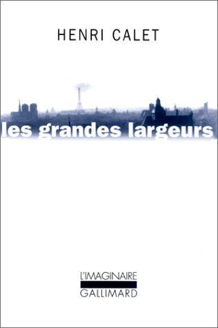 Les Grandes Largeurs