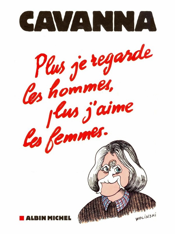 Plus je regarde les hommes, plus j'aime les femmes