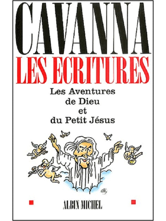Les Ecritures - Les Aventures De Dieu Et Du Petit Jésus