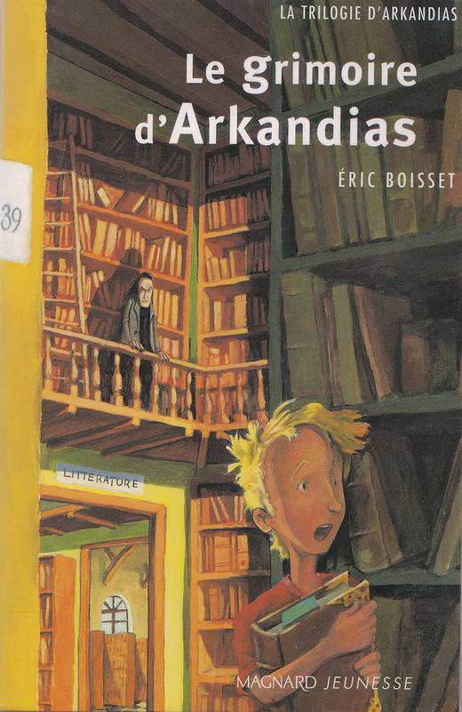 Arkandias 1-Le Grimoire d'Arkandias