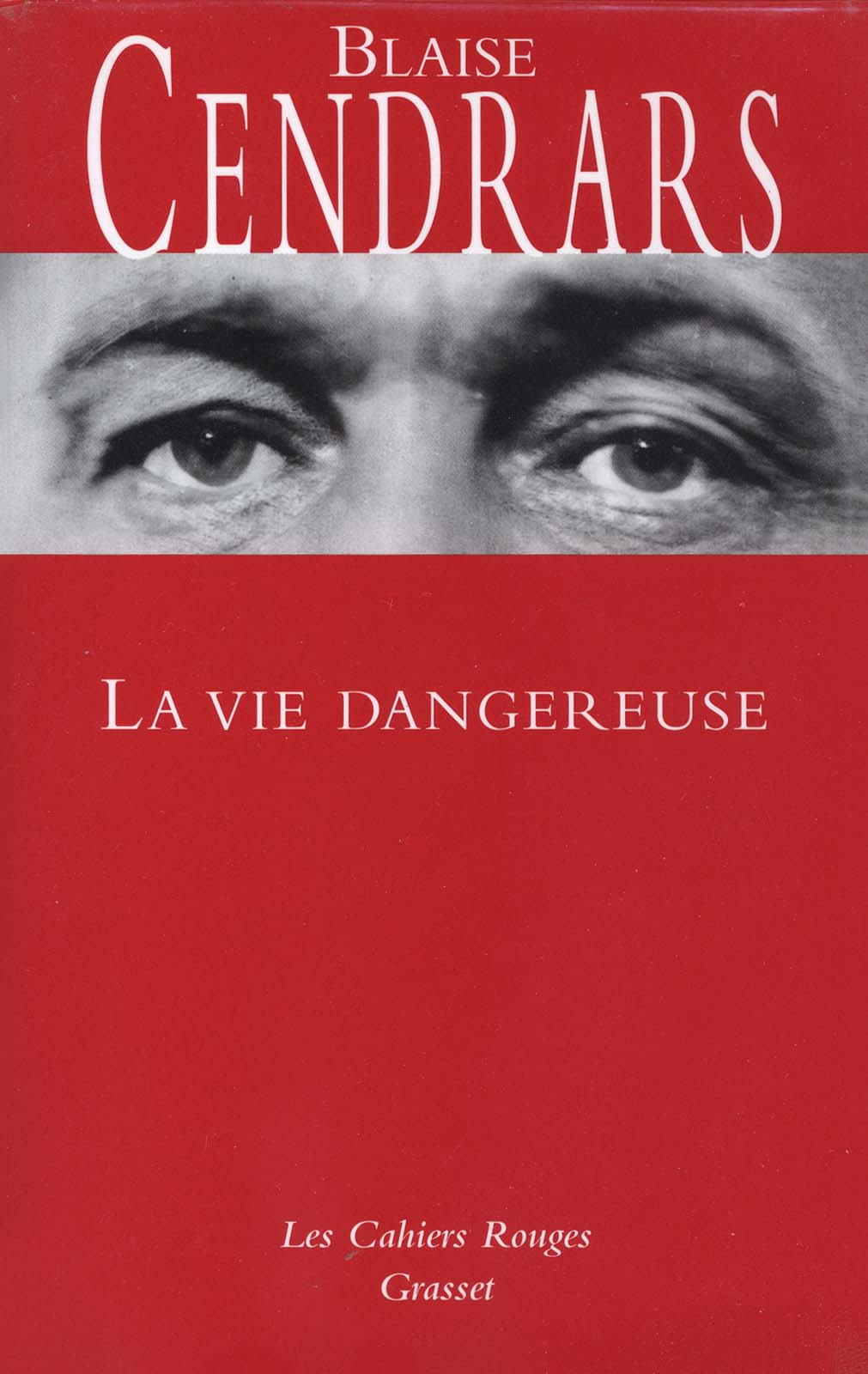 La Vie dangereuse