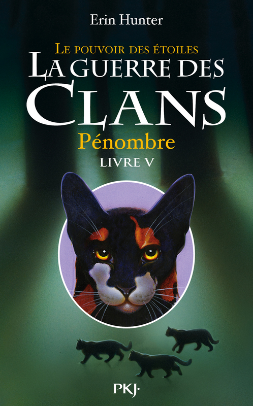 La Guerre des Clans III, Livre 5 - Pénombre