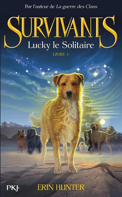 Survivants 01 - Lucky le solitaire