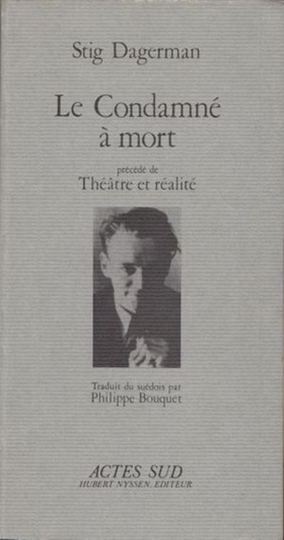 Le Condamné à mort: précédé de Théâtre et réalité