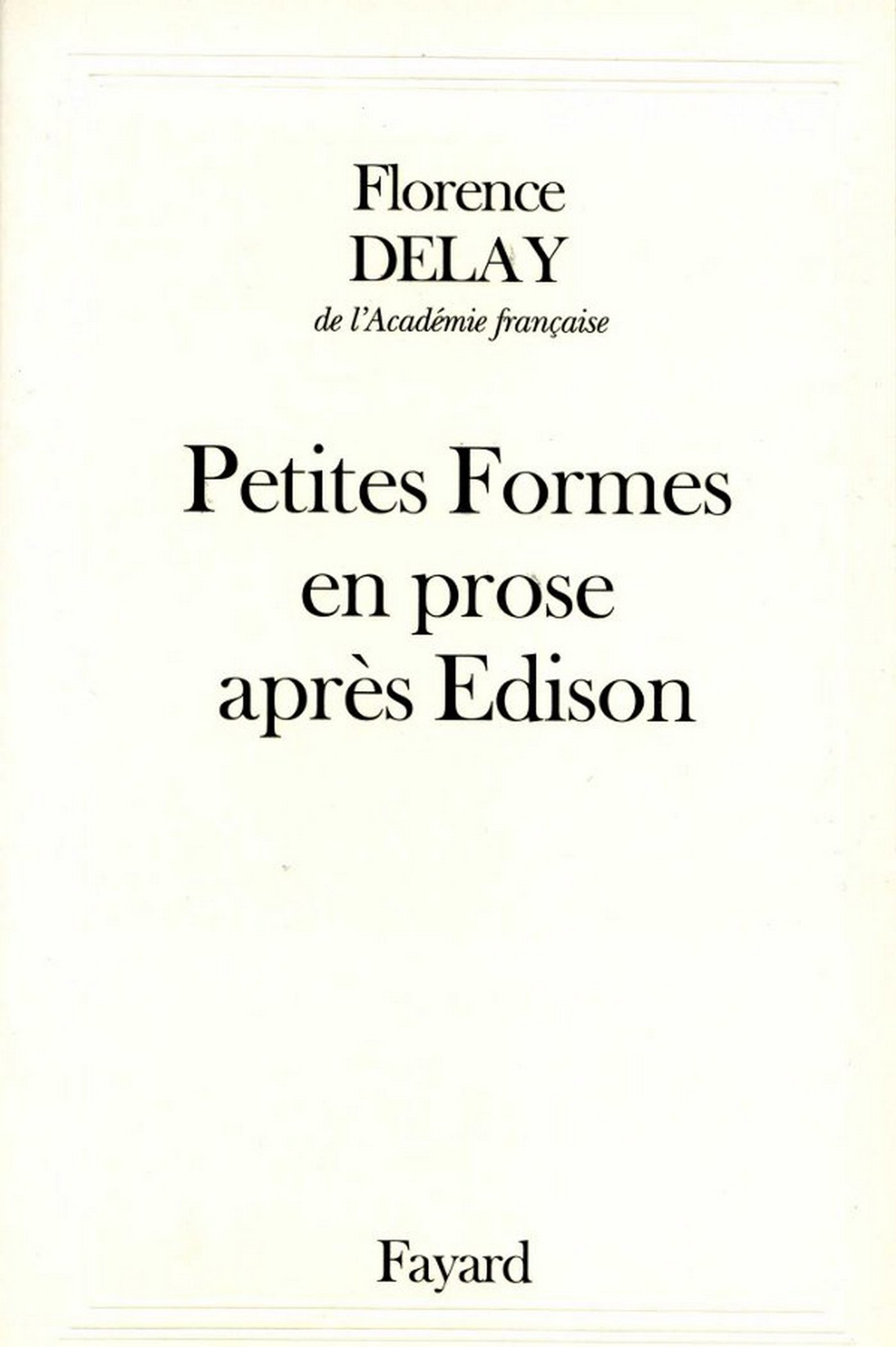 Petites Formes en prose après Edison