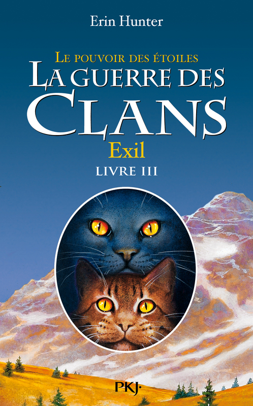 La Guerre des Clans III, Livre 3 - Exil
