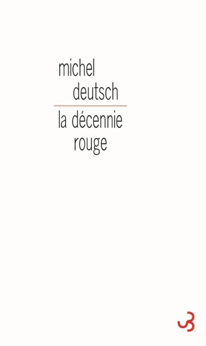La Décennie rouge
