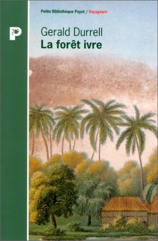 La forêt ivre