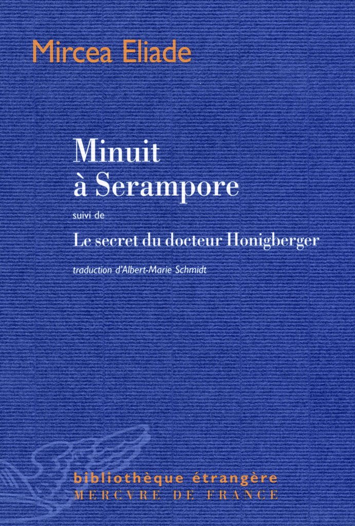 Minuit à Serampore suivi de Le secret du docteur Honigberger