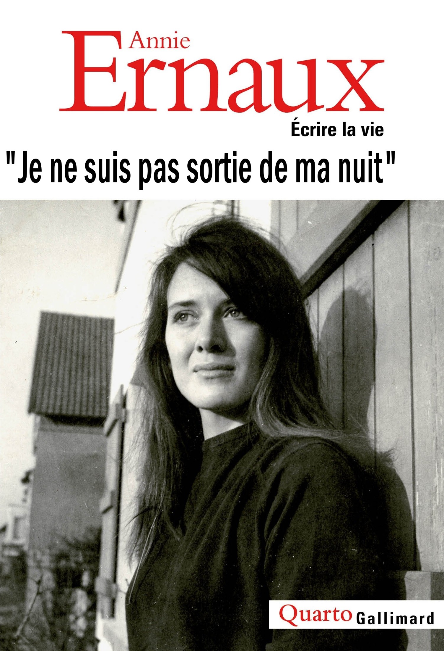 "Je ne suis pas sortie de ma nuit"