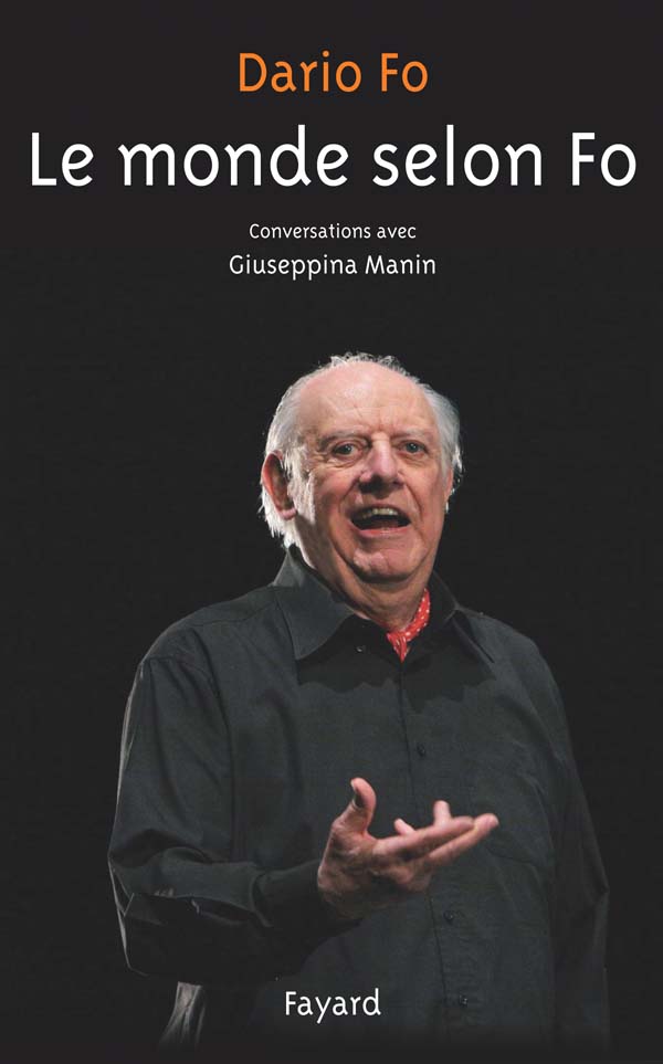 Le monde selon Fo : Conversations avec Giuseppina Manin