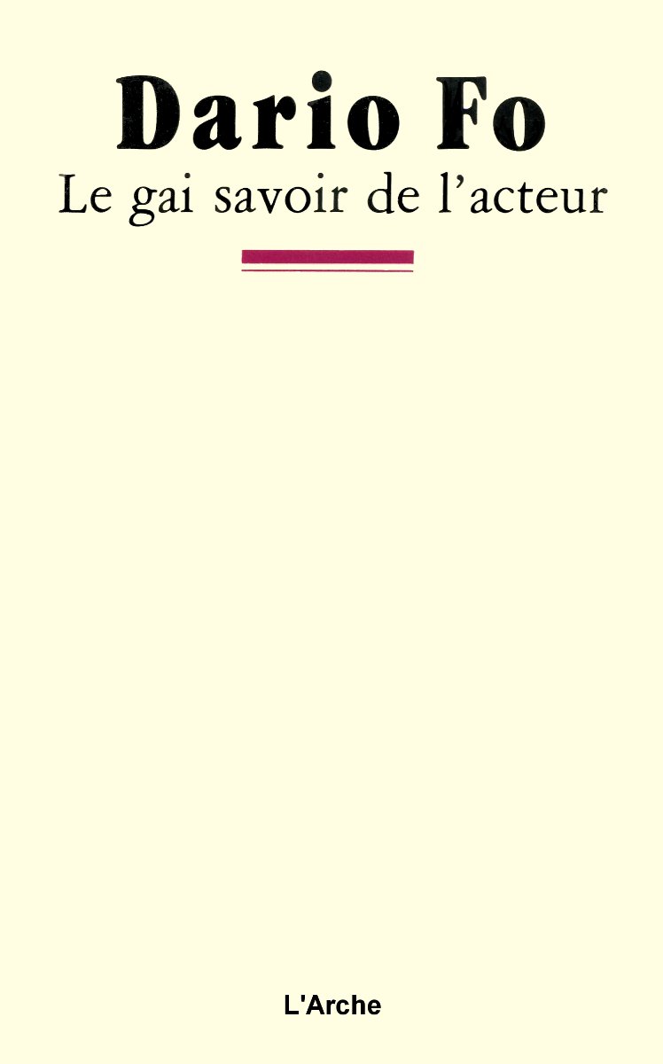 Le gai savoir de l’acteur