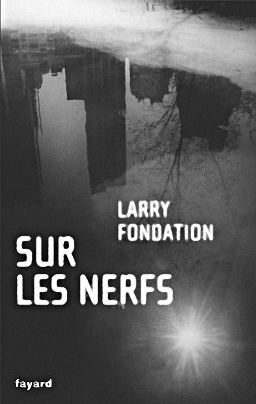Sur les nerfs