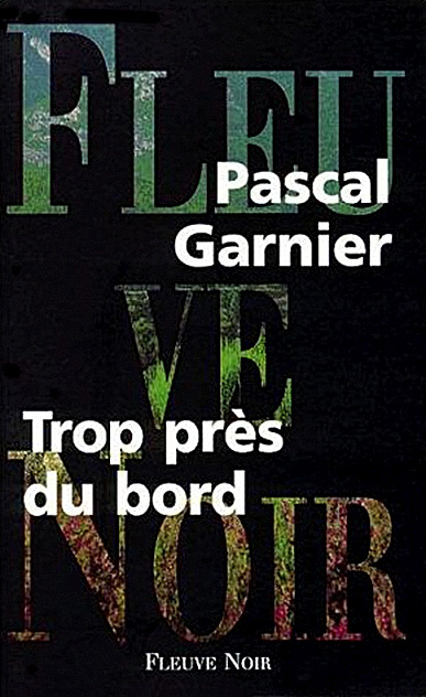 Trop près du bord