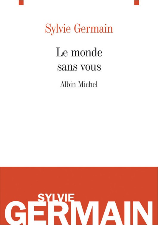 Le Monde sans vous