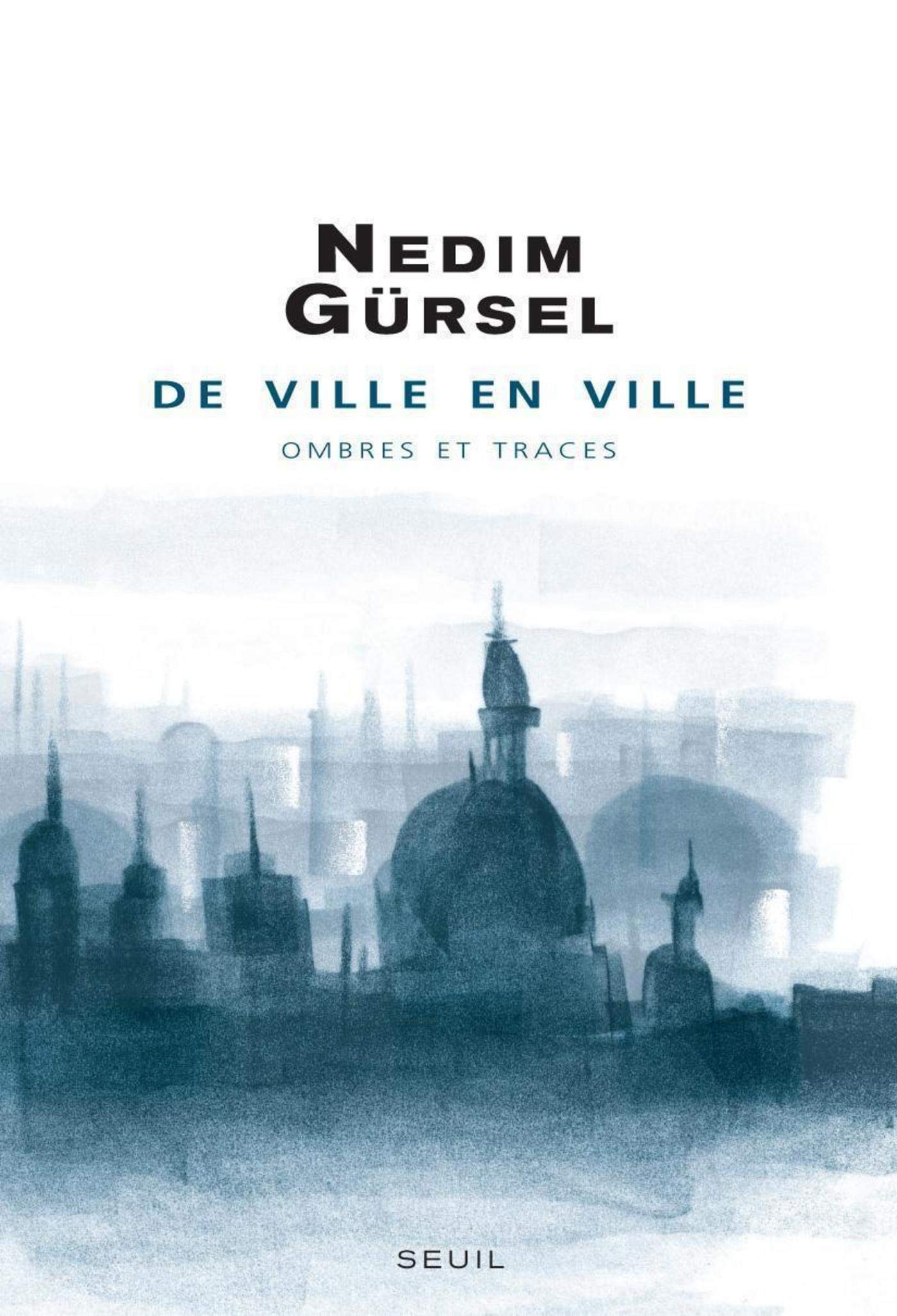 De ville en ville. Ombres et traces (CADRE VERT)