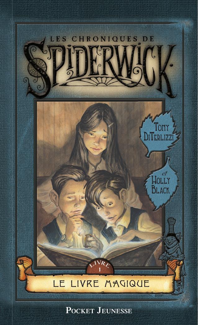 Les chroniques de Spiderwick, Livre 1 - Le livre magique