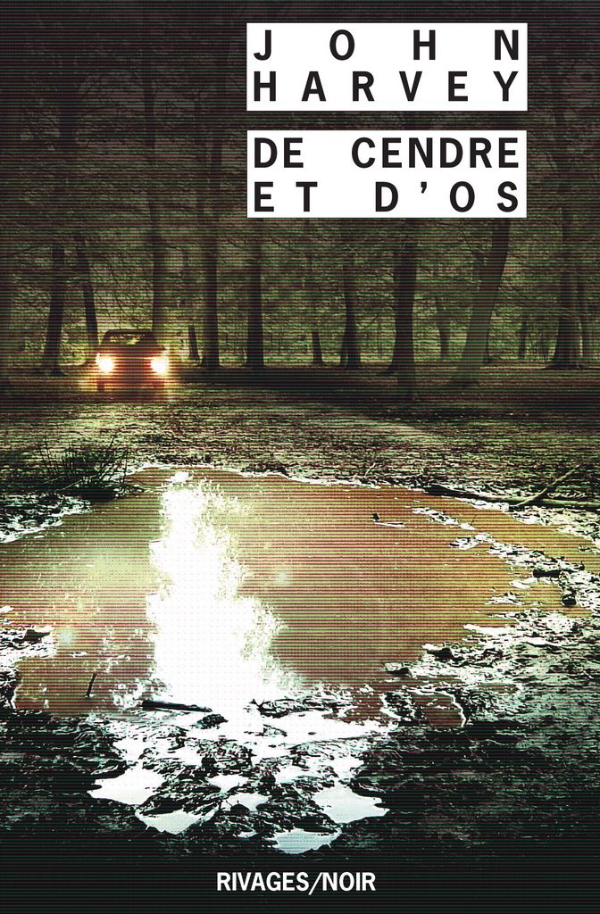 De cendre et d'os