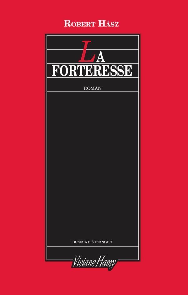 La Forteresse