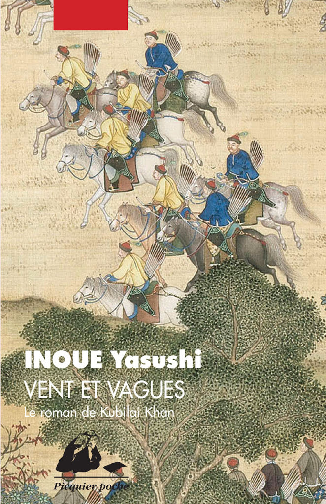 Vent et vagues: Le roman de Kubilai Khan
