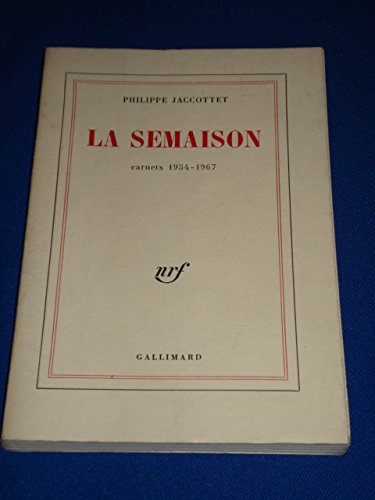 La Semaison. Carnets 1954-1967