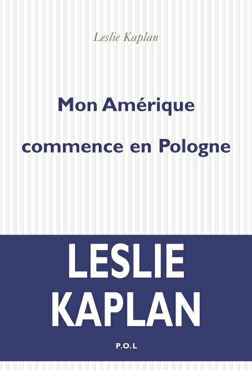 Mon Amérique commence en Pologne