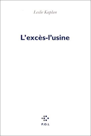 L'excès-l'usine