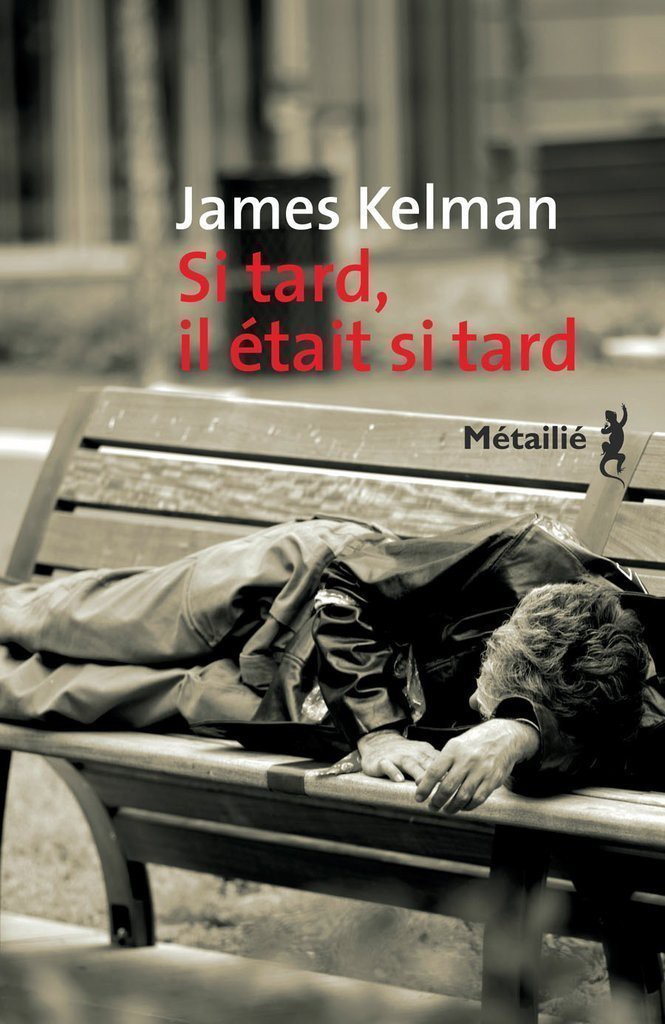Si tard, il était si tard