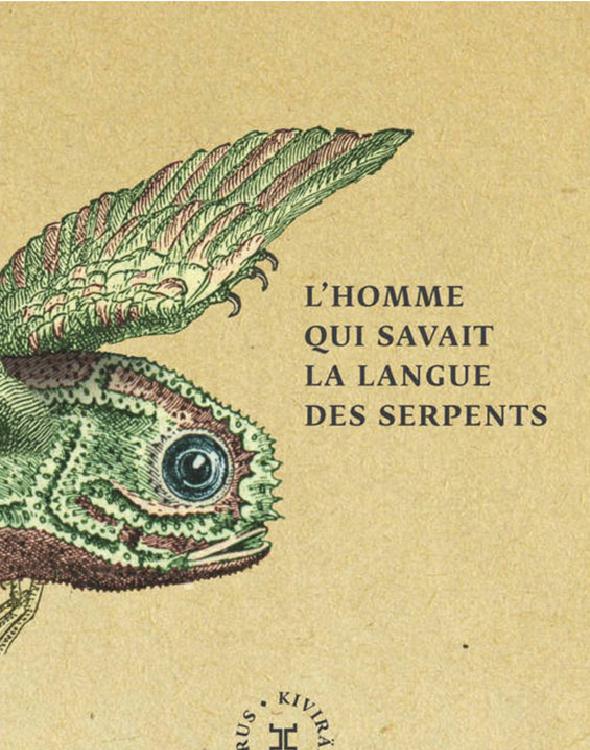 L'homme qui savait la langue des serpents