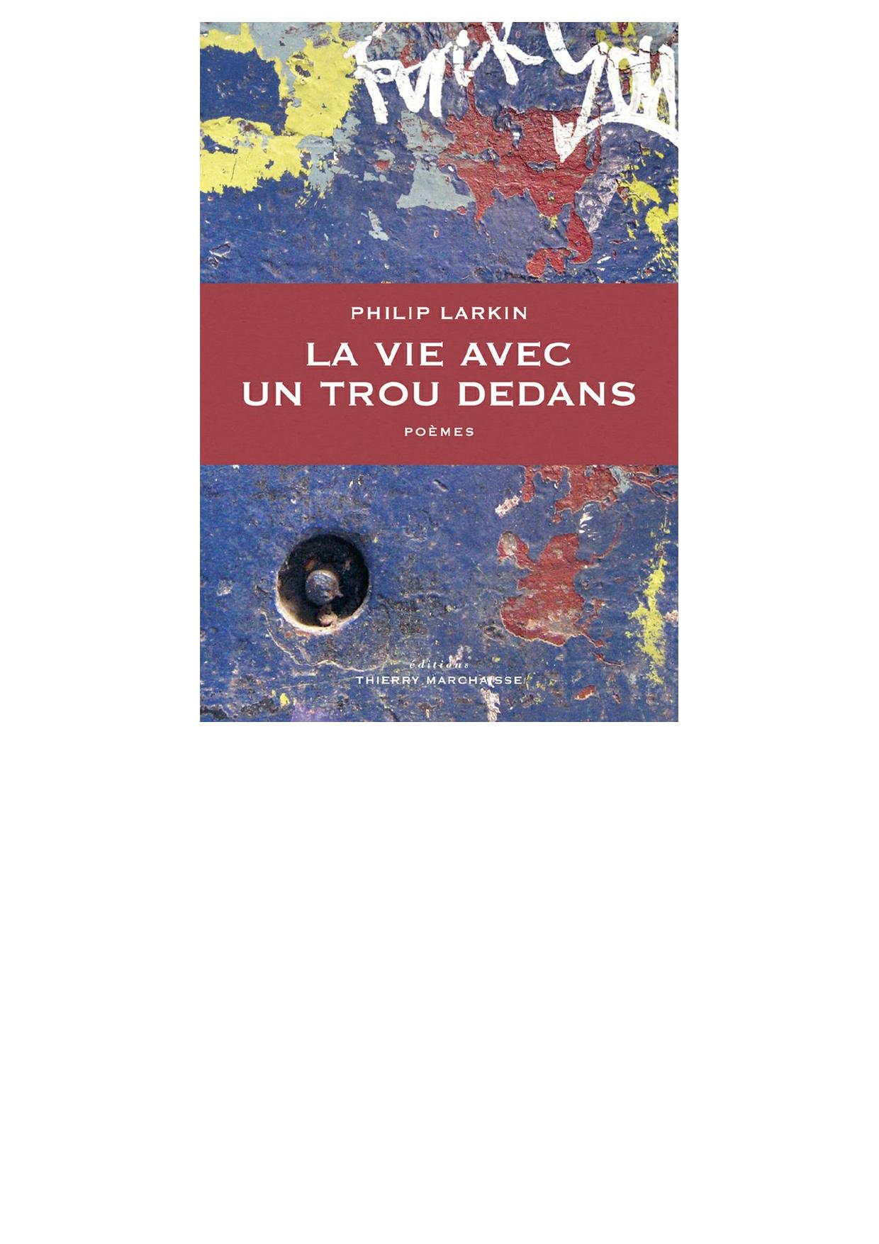 La Vie avec un trou dedans