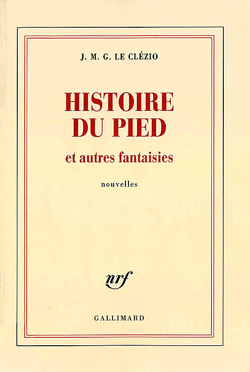 Histoire du pied et autres fantaisies