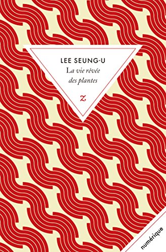 La vie rêvée des plantes
