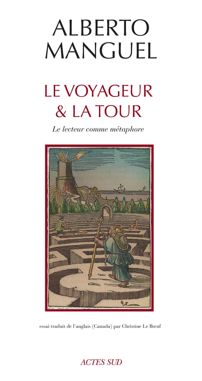 Le Voyageur et la tour: Le lecteur comme métaphore