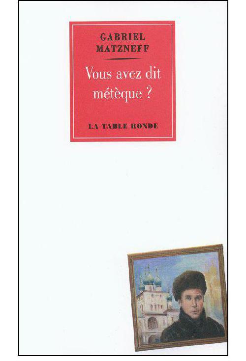 Vous avez dit métèque?