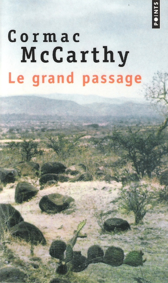 La trilogie des confins, Tome 2 : Le grand passage