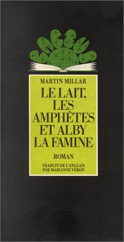 Le lait, les amphètes et Alby la Famine
