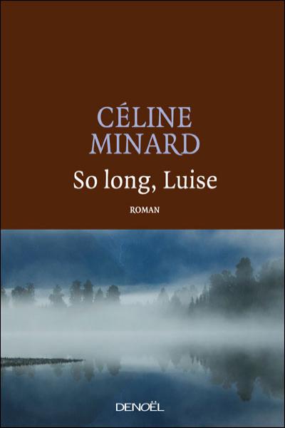 So long, Luise