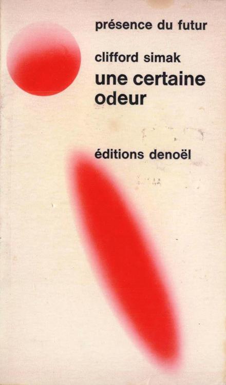 Une certaine odeur