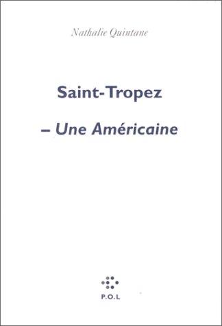 Saint-Tropez: Une Américaine
